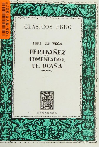 Lope de Vega: Peribáñez y el Comendador de Ocaña (Spanish language, 1974, Ebro)