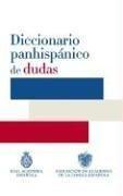 Real Academia Española: Diccionario panhispánico de dudas. (Spanish language, 2005)