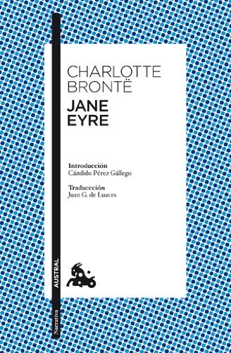 Charlotte Brontë, Juan González-Blanco de Luaces, Juan González-Blanco de Luaces: Jane Eyre (Paperback, 2011, Austral)