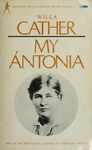 Willa Cather: My Ántonia (1977, Houghton Mifflin)