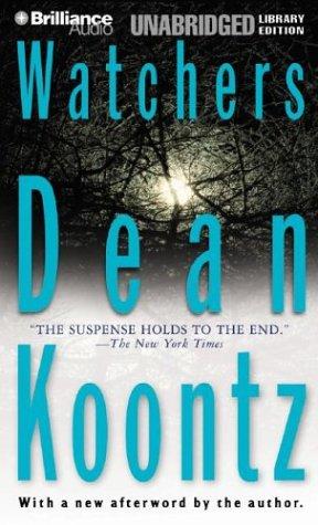 Dean Koontz: Watchers (AudiobookFormat, Brilliance Audio Unabridged Lib Ed)