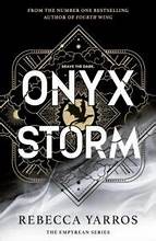 Rebecca Yarros: Onyx Storm (Standard Edition) (Hardcover, 2025, Red Tower Books, an imprint of Entangled Publishing, LLC)