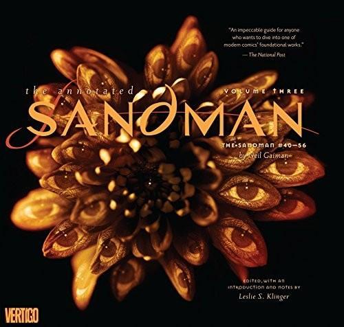 Neil Gaiman: The annotated Sandman. Volume 3, The Sandman #40-56 (2014, Vertigo)