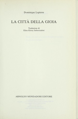 Dominique Lapierre: La citta   della gioia (Italian language, 1992, Mondadori)