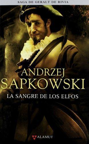 Andrzej Sapkowski: La sangre de los elfos (Spanish language)