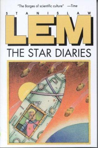 Stanisław Lem: The Star Diaries (1985, Harcourt Brace Jovanovich)
