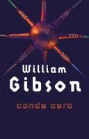 William Gibson (unspecified): Conde Cero (Paperback, Spanish language, 2002, Minotauro)