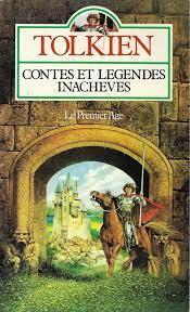 J.R.R. Tolkien, Christopher Tolkien, Christopher Tolkien: Contes et légendes inachevés, tome 1 (French language)