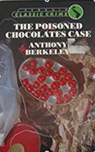 Anthony Berkeley: The Poisoned Chocolates Case (1987, Penguin)