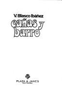 Vicente Blasco Ibáñez: Cañas y barro (Spanish language, 1961, Espasa-Calpe Argentina)