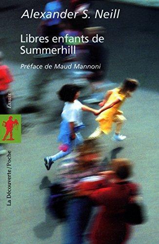 A. S. Neill: Libres enfants de Summerhill (French language, 2007)