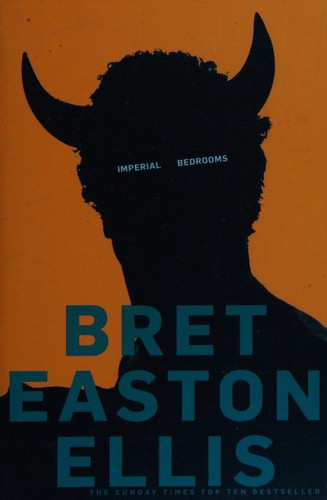 Bret Easton Ellis: Imperial Bedrooms (Paperback, 2011, Picador USA)