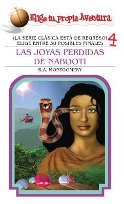 R. A. Montgomery: Las Joyas Perdidas De Nabuti (2009, Chooseco)