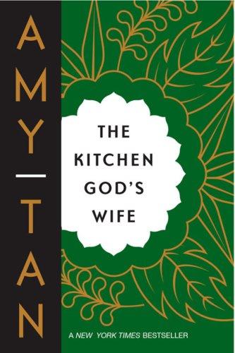 Amy Tan: The Kitchen God's Wife (Penguin (Non-Classics))