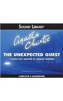 Agatha Christie: The Unexpected Guest (AudiobookFormat, 2011, Sound Library)