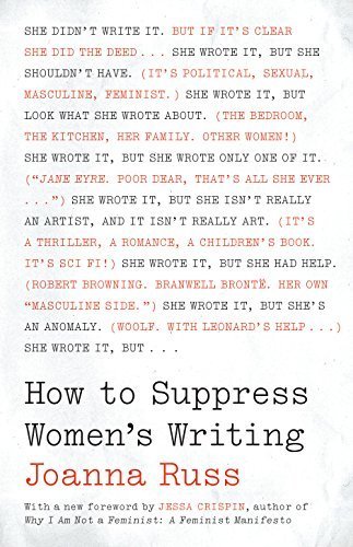 Jessa Crispin, Joanna Russ: How to Suppress Women's Writing (2018, University of Texas Press)