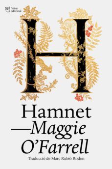 Maggie O'Farrell: Hamnet (2021, L'Altra Editorial)