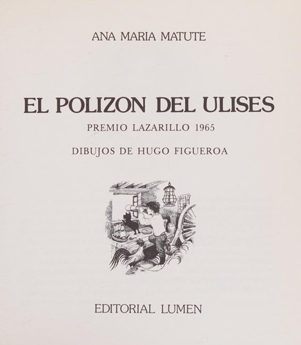 Ana María Matute: El Polizon Del Ulises (Hardcover, Spanish language, Lumeneditorial, Lumen)