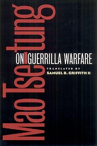 毛澤東, Samuel B. Griffith: On Guerrilla Warfare (Paperback, 2000, University of Illinois Press)