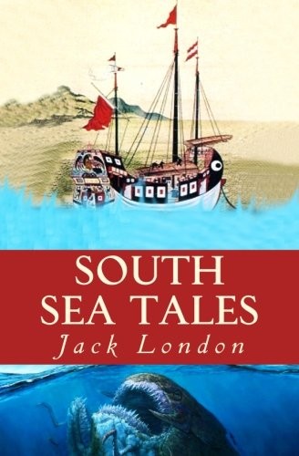 London.: South Sea Tales (Paperback, 2017, CreateSpace Independent Publishing Platform)