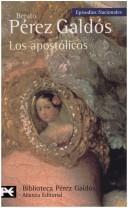 Benito Pérez Galdós: Los Apostolicos (Paperback, Spanish language, 2005, Alianza Editorial Sa)