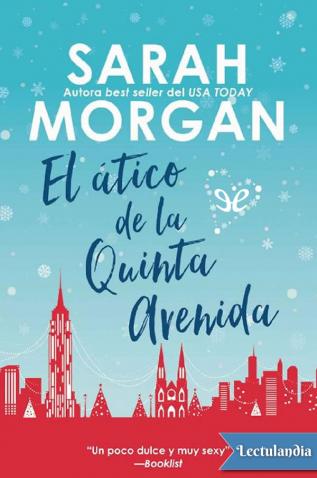 Sarah Morgan: El ático de la Quinta Avenida