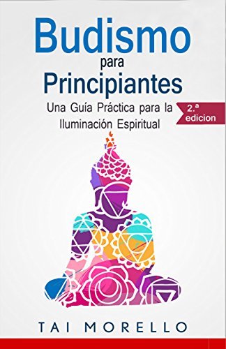 Tai Morello: Budismo para Principiantes (Paperback, Español language, CreateSpace Independent Publishing Platform)
