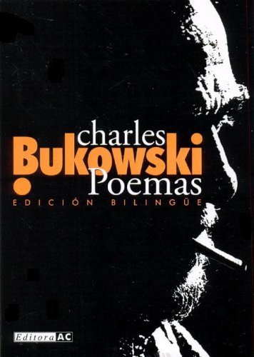 Charles Bukowski: Charles Bukowski 1 - Poemas (Paperback, Español language, 1996, AC)
