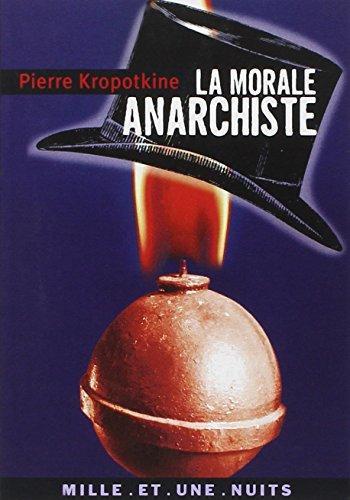 Peter Kropotkin: La morale anarchiste (French language, 2004)