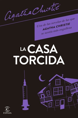 Agatha Christie: La casa torcida - 1. edición. (2017, Espasa)