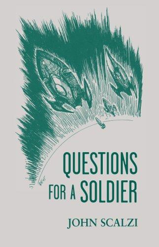 Questions for a Soldier (Paperback, 2005, Subterranean Press)