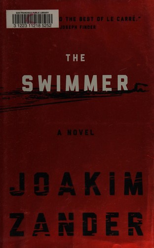 Joakim Zander: The swimmer (2015)