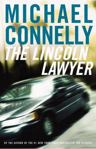 Michael Connelly: The Lincoln Lawyer