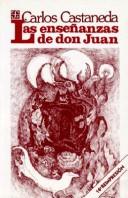 Carlos Castaneda: Las enseñanzas de don Juan (Paperback, Spanish language, 1991, Fondo de Cultura Economica, Mexico)