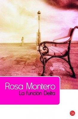 Rosa Montero: La función Delta (Paperback, Spanish language, 2009, Punto de Lectura)