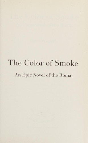 Menyhért Lakatos: The color of smoke (2015)