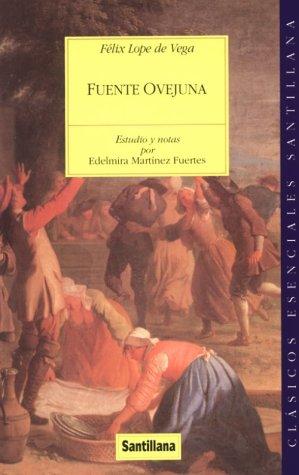 Fernando De Rojas: Fuente Ovejuna (Paperback, Spanish language, 1996, Santillana, Brand: Santillana USA Publishing Company, Santillana USA Pub Co Inc)