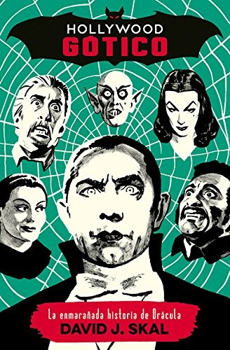 Óscar Palmer Yáñez, El Pulpo Design, David Muñoz Pantiga, Manuela Carmona García, David J. Skal, Javier Godoy: Hollywood gótico (Paperback, Es Pop Ediciones, ES POP)