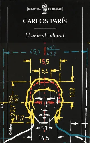 Carlos Paris: El Animal Cultural (Paperback, Spanish language, Critica (Grijalbo Mondadori))