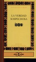 Juan Ruiz de Alarcón: La verdad sospechosa (Spanish language, 1999, Editorial Castalia)