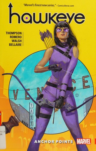 Kelly Thompson: Hawkeye (2017, Marvel Worldwide, Incorporated)