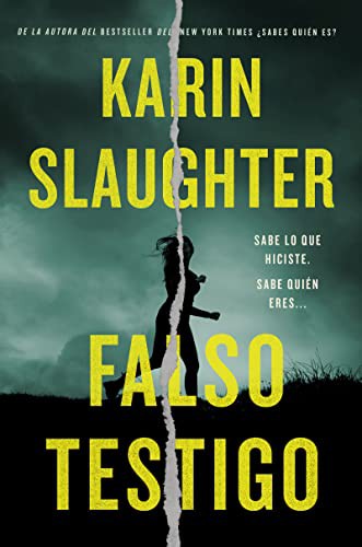 Karin Slaughter: False Witness Falso testigo (Paperback, 2022, HarperCollins Espanol)
