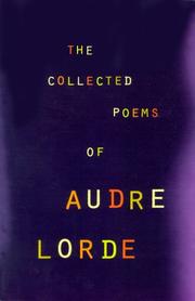 Audre Lorde: The Collected Poems of Audre Lorde (2000, W. W. Norton & Company)