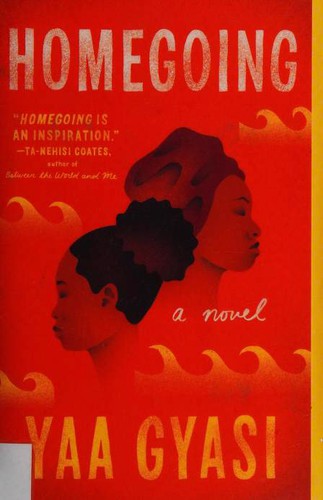 Yaa Gyasi: Homegoing (Paperback, 2017, Vintage Books)