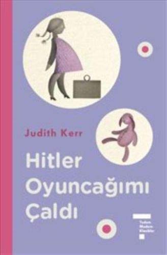 Judith Kerr: Hitler Oyuncagimi Caldi (Paperback, Tudem Yayinlari)