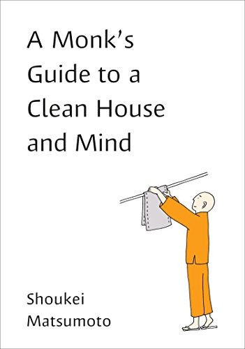 Shoukei Matsumoto: A Monk's Guide to a Clean House and Mind (Paperback, TarcherPerigee)
