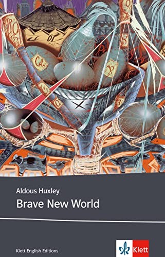 Aldous Huxley: Brave New World (Paperback, Klett Sprachen GmbH)