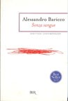 Alessandro Baricco: Senza Sangue (Paperback, 2004, Biblioteca Universale Rizzoli BUR)