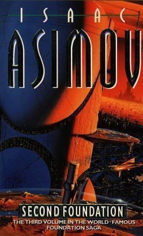 Isaac Asimov: Second Foundation (Paperback, 2013, Harper. 1 Paperback(s))