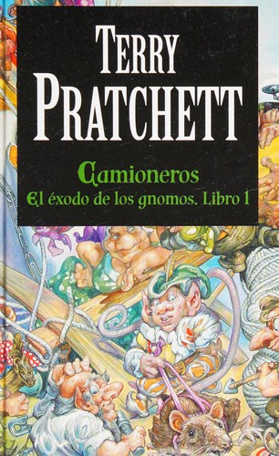 Terry Pratchett: Camioneros (Spanish language, 2008, Altaya)